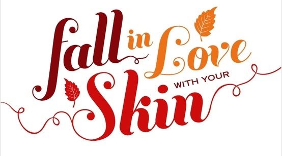 Fall in Love with your skin